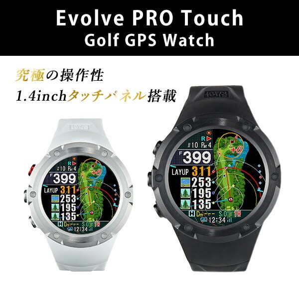 腕時計型GPSナビ Shot Navi  Evolve PRO Touch 充電式 タッチパネル Green Eye搭載 PROTOUCH ショットナビ Shot Navi
